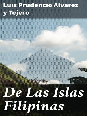 cover image of De Las Islas Filipinas